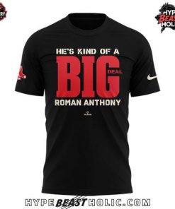 Roman Anthony Big Deal Boston Red Sox T Shirt 5